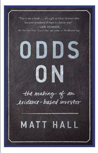 Odds On: The Making of an Evidence-Based Investor