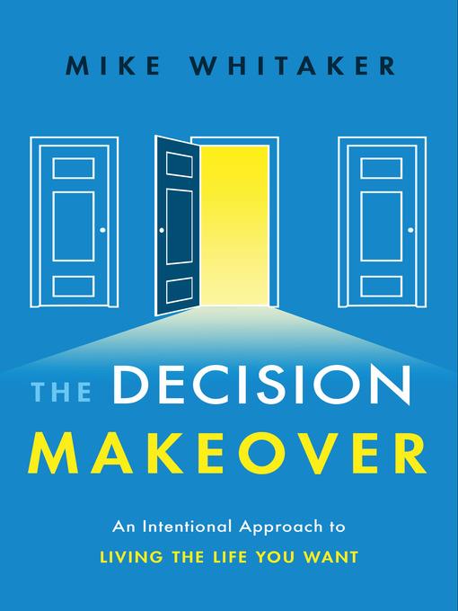 The Decision Makeover