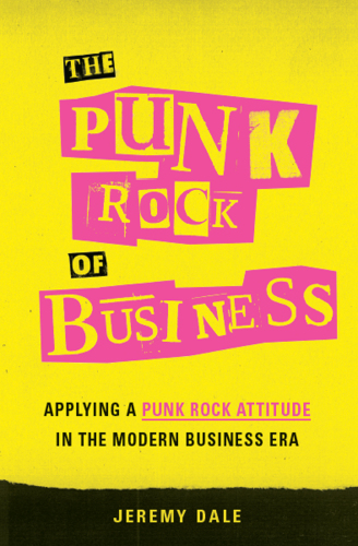 The Punk Rock of Business