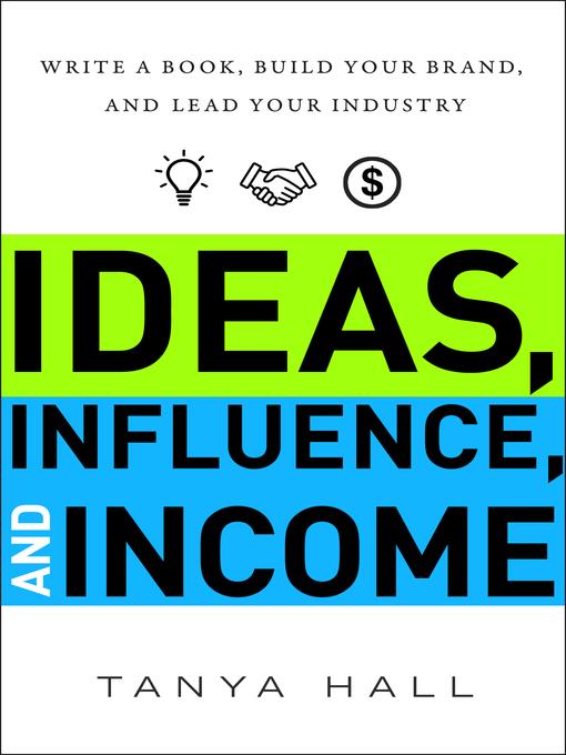 Ideas, Influence, and Income