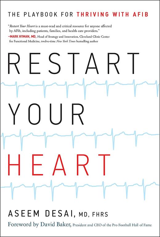 Restart Your Heart: The Playbook for Thriving With Afib