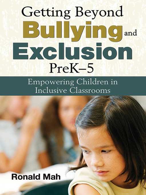 Getting Beyond Bullying and Exclusion, PreK-5