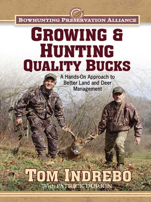 Growing & Hunting Quality Bucks