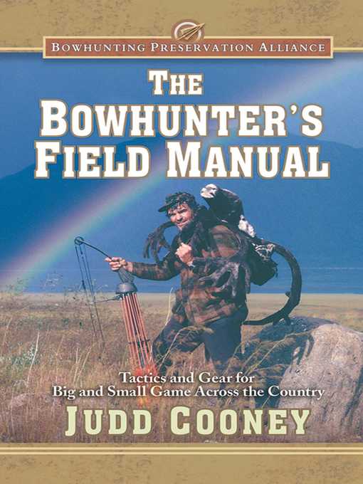 The Bowhunter's Field Manual