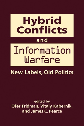 Hybrid Conflicts and Information Warfare