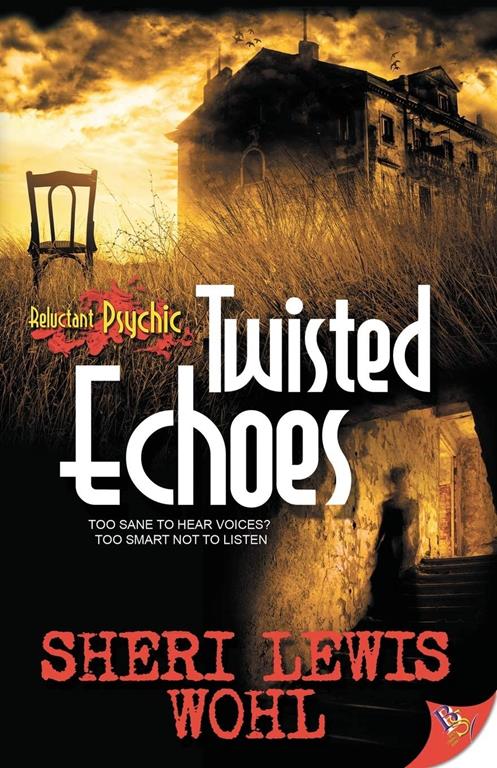 Twisted Echoes (Reluctant Psychic)