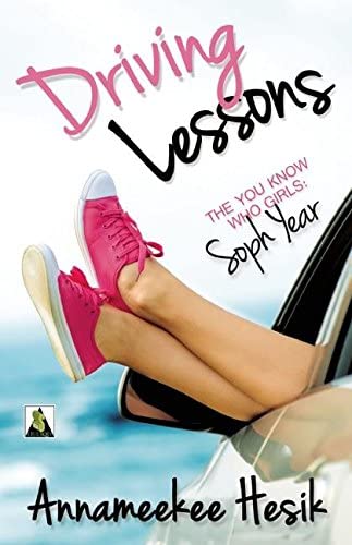 Driving Lessons: A You Know Who Girls Novel (The You Know Who Girls (2))