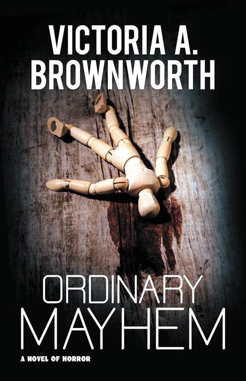 Ordinary Mayhem: A Novel of Horror