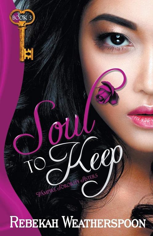 Soul to Keep (Vampire Sorority Sisters Series)