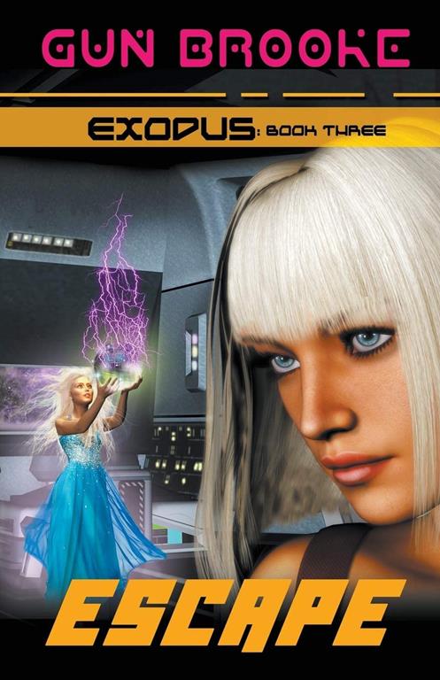 Escape: Exodus Book Three