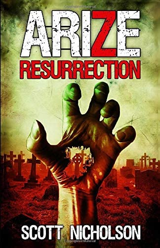 Resurrection: A Zombie Thriller (Arize)