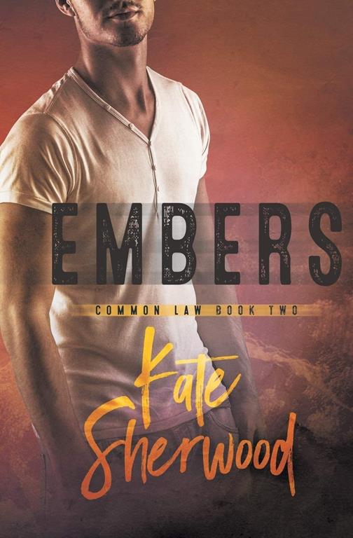 Embers (Common Law) (Volume 2)