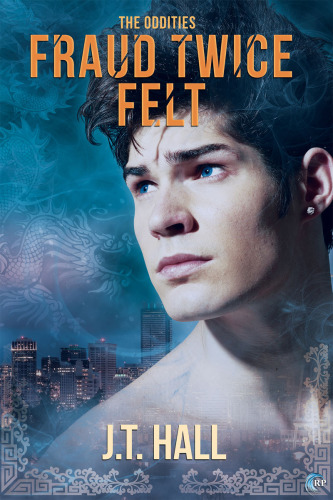 Fraud Twice Felt (The Oddities) (Volume 2)