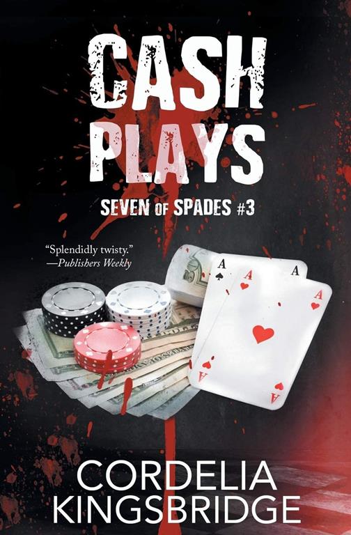 Cash Plays (Seven of Spades) (Volume 3)