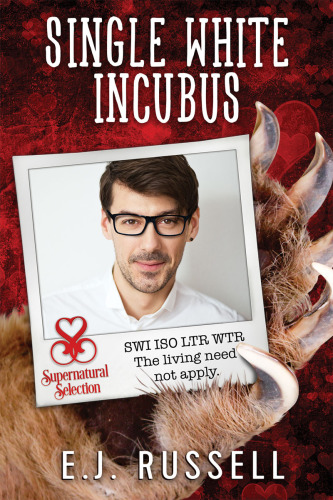 Single White Incubus (Supernatural Selection)