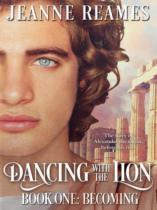 Becoming: Dancing with the Lion, Book 1