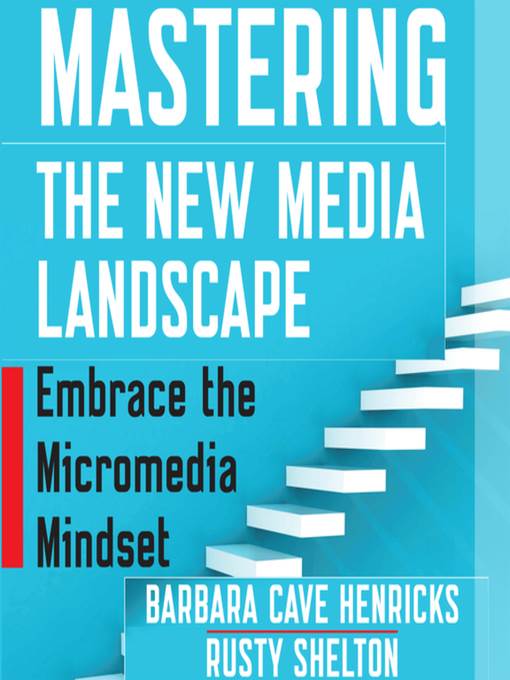 Mastering the New Media Landscape