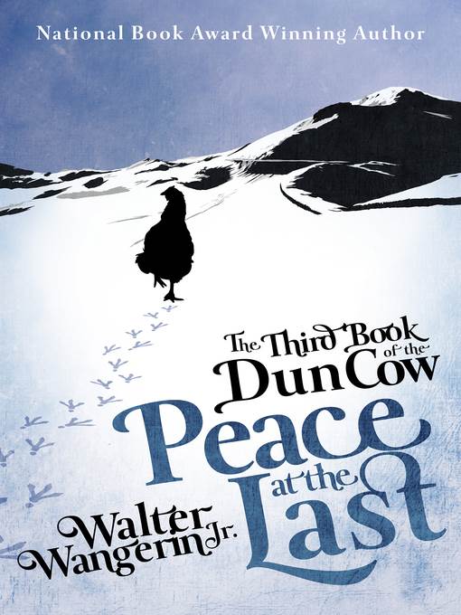 The Third Book of the Dun Cow--Peace at the Last