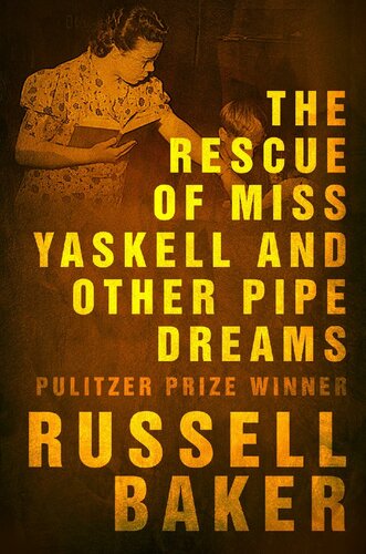 The Rescue of Miss Yaskell and Other Pipe Dreams