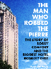 The Man Who Robbed the Pierre