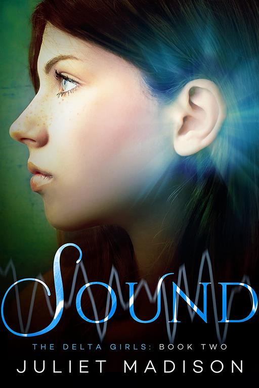 Sound: The Delta Girls - Book Two