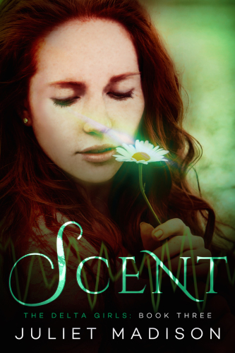 Scent--The Delta Girls--Book Three