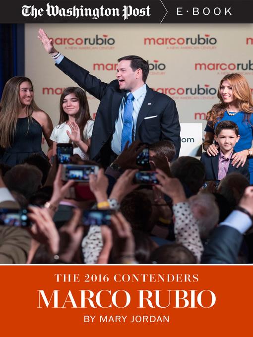 The 2016 Contenders--Marco Rubio