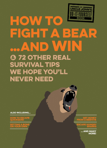 How to Fight a Bear...and Win