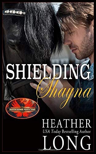 Shielding Shayna: Brotherhood Protectors World (Special Forces &amp; Brotherhood Protectors Series)