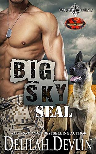 Big Sky SEAL: Brotherhood Protectors World (Uncharted SEALs)