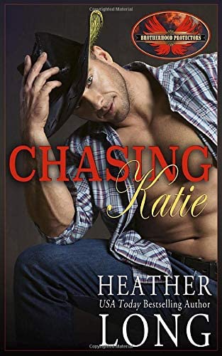 Chasing Katie: Brotherhood Protectors World (Special Forces &amp; Brotherhood Protectors)