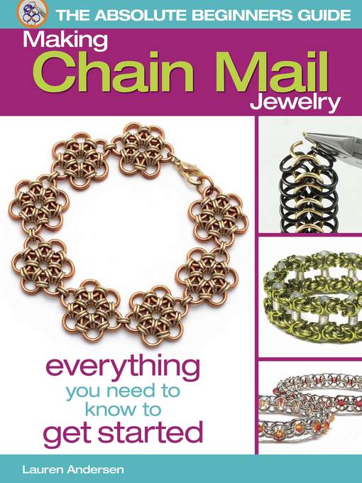 Making Chain Mail Jewelry: Everything You Need to Know to Get Started