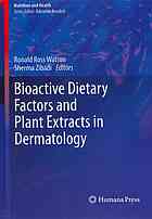 Bioactive dietary factors and plant extracts in dermatology