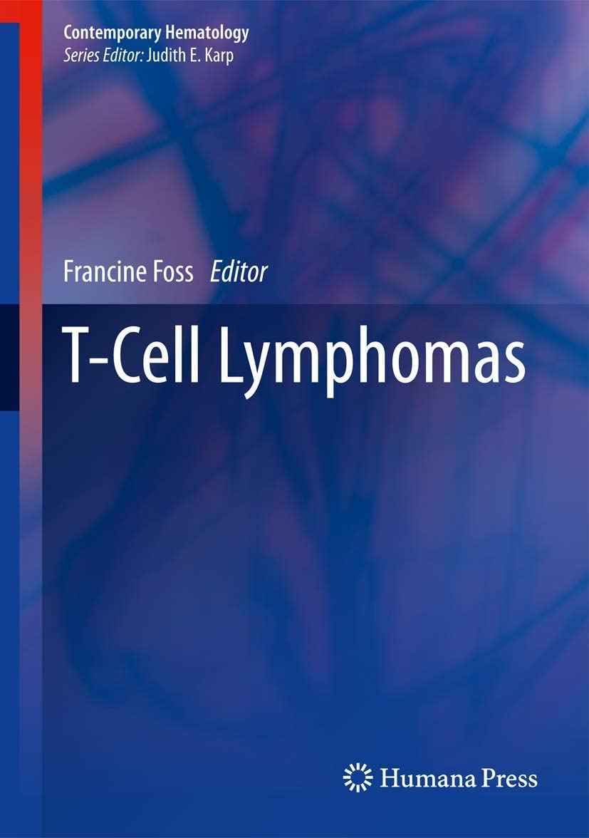 T-Cell Lymphomas (Contemporary Hematology)