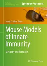 Mouse Models of Innate Immunity Methods and Protocols