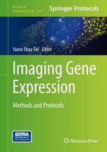 Imaging Gene Expression Methods and Protocols