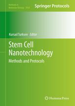 Stem Cell Nanotechnology : Methods and Protocols