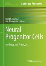 Neural Progenitor Cells Methods and Protocols