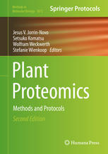 Plant Proteomics Methods and Protocols