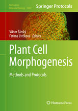 Plant Cell Morphogenesis Methods and Protocols