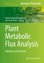 Plant Metabolic Flux Analysis Methods and Protocols