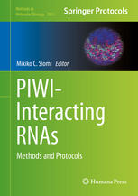 PIWI-Interacting RNAs Methods and Protocols