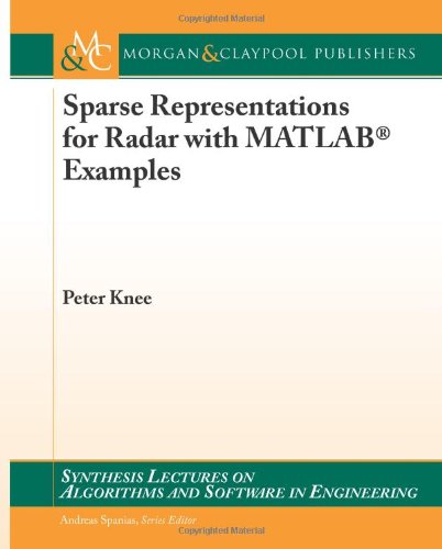 Sparse Representations for Radar with MATLAB(R) Examples