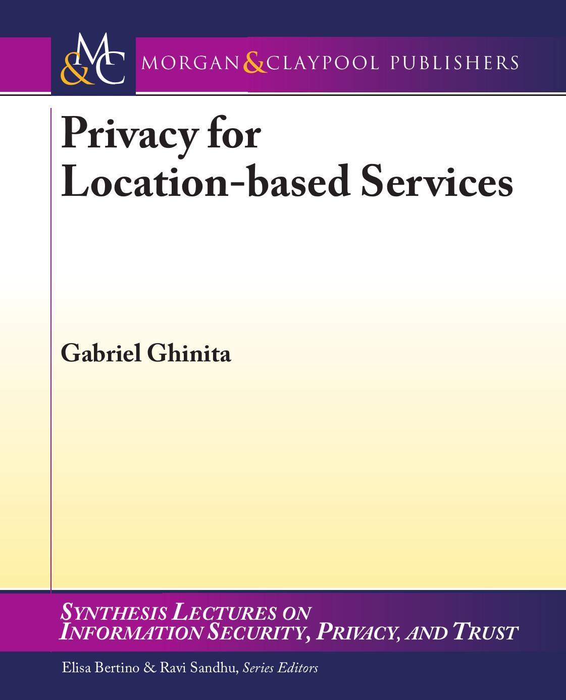 Privacy for Location-Based Services