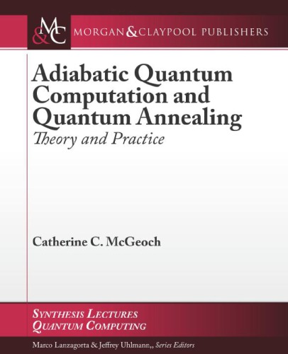 Adiabatic Quantum Computation and Quantum Annealing