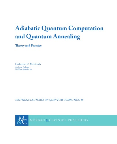 Adiabatic Quantum Computation and Quantum Annealing