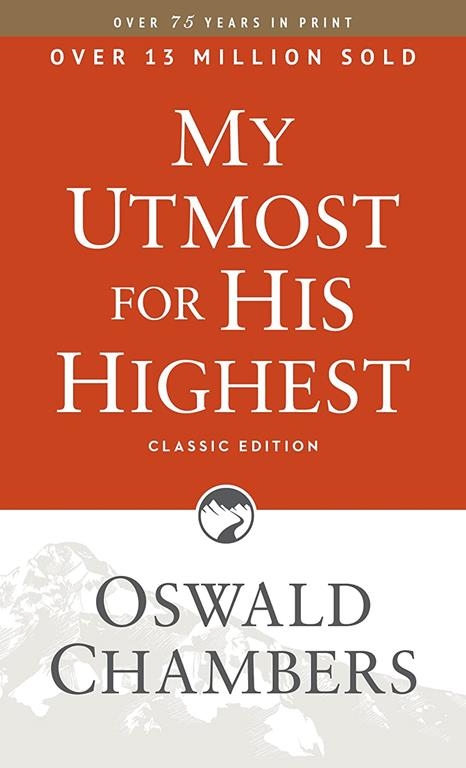 My Utmost for His Highest: Classic Language Paperback