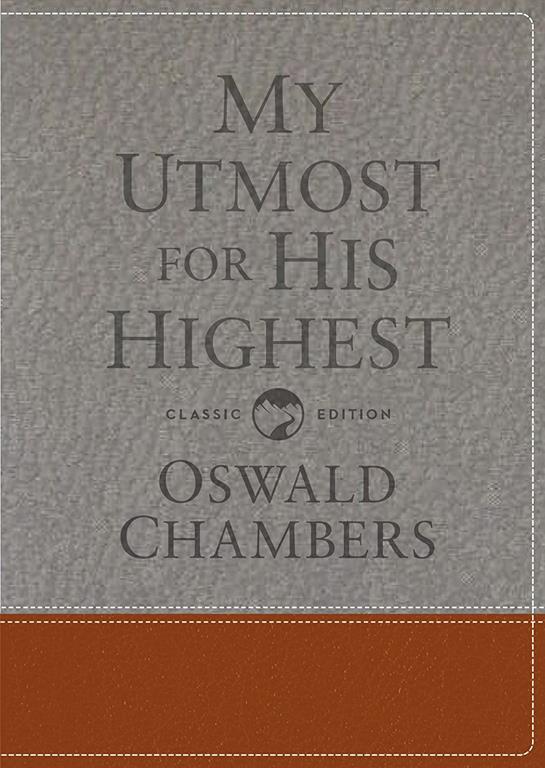 My Utmost for His Highest: Classic Language Gift Edition