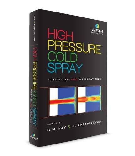 High pressure cold spray : principles and applications