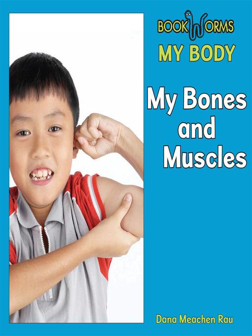 My Bones and Muscles